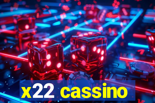 x22 cassino